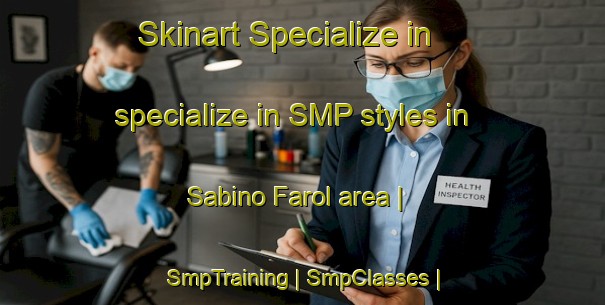 Skinart Specialize in specialize in SMP styles in Sabino Farol area | SmpTraining | SmpClasses | SkinartTraining-Mexico